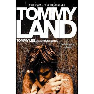 Tommyland -- Tommy Lee